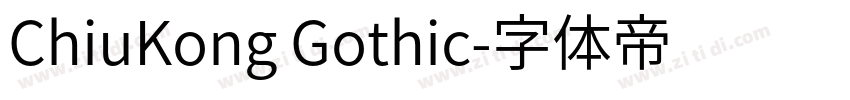 ChiuKong Gothic字体转换